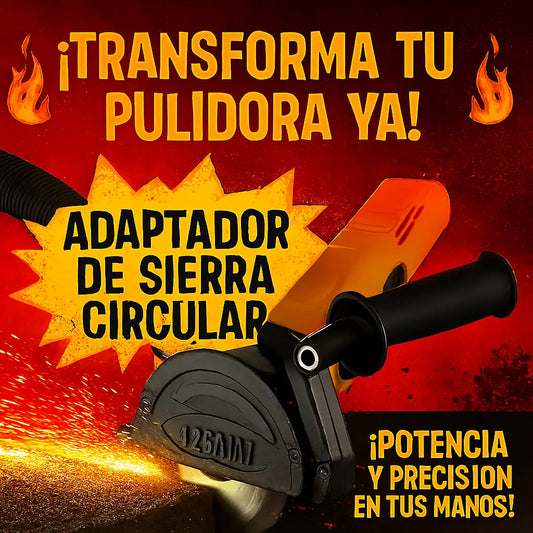 Adaptador Sierra Circular para Pulidora® – Convierte tu Pulidora en una Sierra Limpia y Segura
